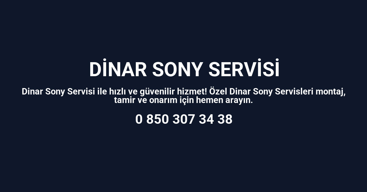 Dinar Sony Servisi